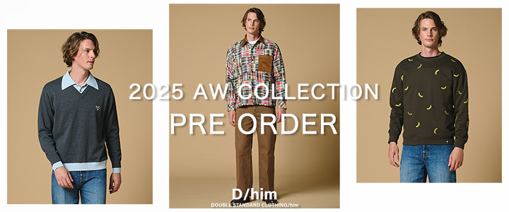 25 AW PRE ORDER