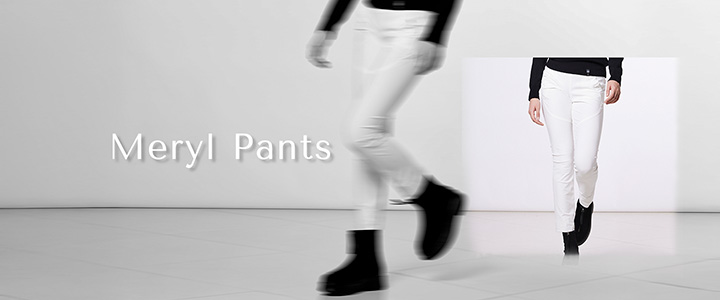 Meryl Pants Series