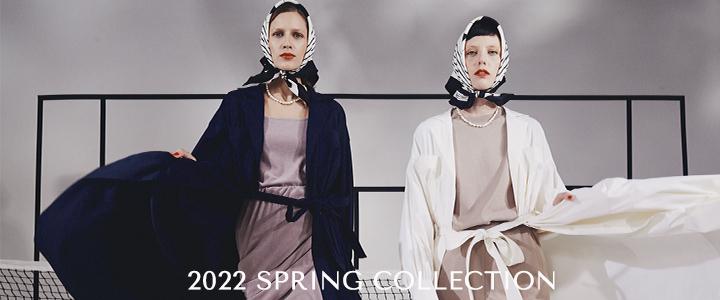 2022 SPRING COLLECTION