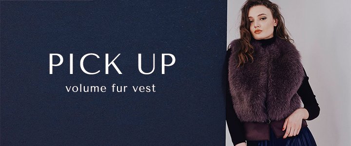 PICK UP- volume fur vest-